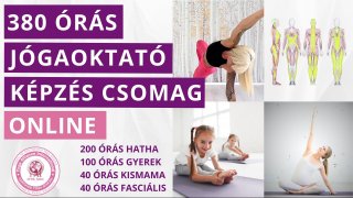 380 órás online jógaoktató képzés csomag hatha, gyermekjóga, kismama és fasciális jóga modulokkal, anatómiai tananyaggal.